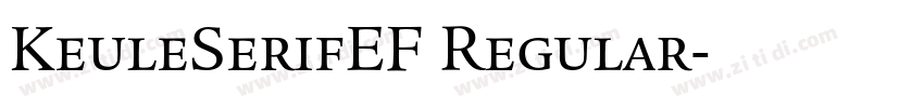 KeuleSerifEF Regular字体转换 KeuleSerifEF Regular字体转换